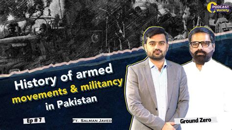 History Of Armed Movements And Militancy In Pakistan Counter Terrorism