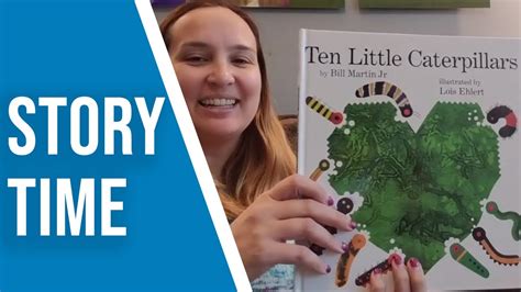 Marjorie Reads Ten Little Caterpillars By Bill Martin Jr Story