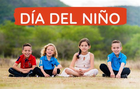 👉 Origen Del Día Del Niño En México Dávelly8
