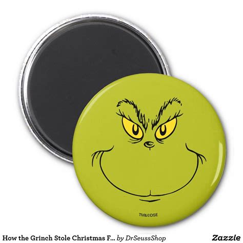How The Grinch Stole Christmas Face Magnet Grinch Stole