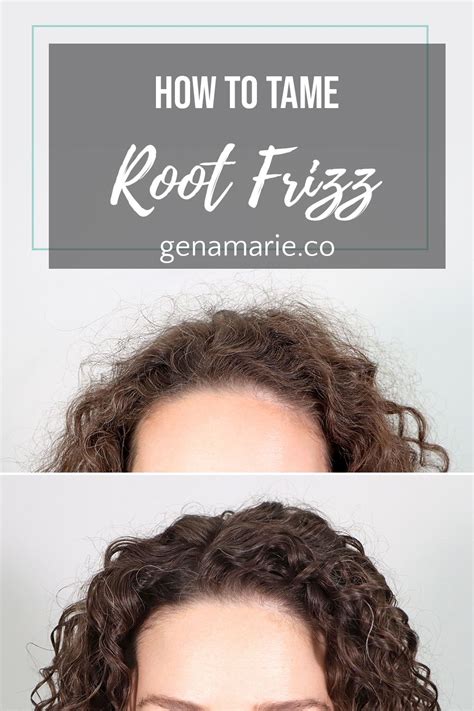 How To Tame Root Frizz And Flyaways Gena Marie Wavy Hair 2b Curly Hair