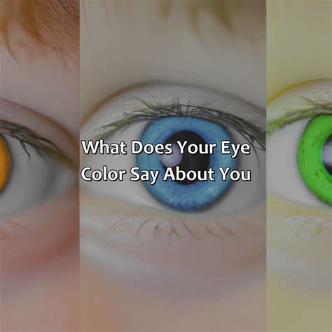 What Does Your Eye Color Say About You Branding Mates
