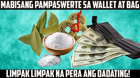 Pampaswerte Sa Wallet At Bag Upang Dumami Ang Pera At Salapi
