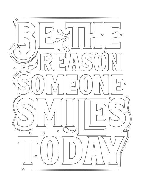 Be The Reason Someone Smiles Today Motivational Quotes Coloring Page