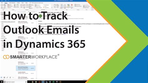 How To Track Outlook Emails In Dynamics 365 Youtube