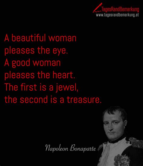 Ein grund für eine erfolgreiche ehe ist gemeinsam zu lachen. A beautiful woman pleases the eye. A good woman pleases the heart. The first is a jewel, the ...