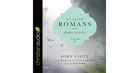 Reading Romans With John Stott Volume By John R W Stott