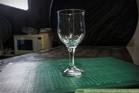 How To Take Photographs Of Glass Objects 7 Steps With Pictures