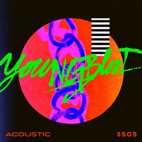 Stream youngblood by 5sos from desktop or your mobile device. Youngblood (Acoustic) by 5 Seconds of Summer on Spotify