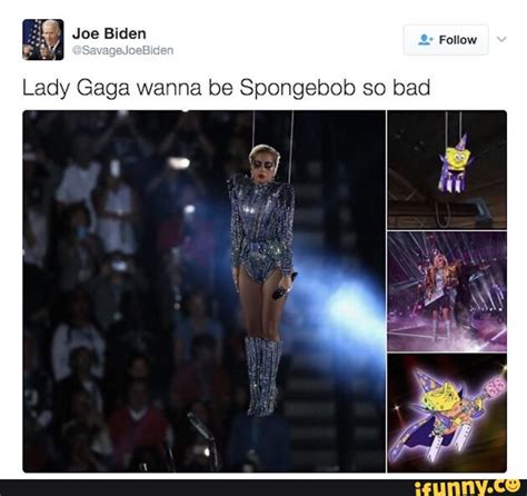 Lady Gaga Wanna Be Spongebob So Bad