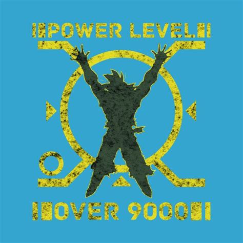 It's over 9000!, also known as simply over 9000!, is an internet meme that became popular in 2006, involving a change made for english localizations of an episode of the dragon ball z anime television. POWER LEVEL OVER 9000 - Dragon Ball Z - T-Shirt | TeePublic