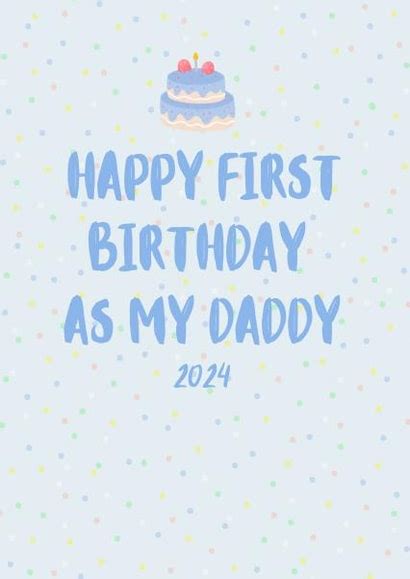 Happy First Birthday As My Daddy 2023 Thortful
