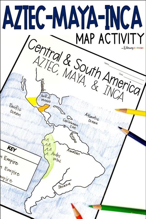 Maya Inca And Aztecs Map Activity Lesson Plan In 2020 Social Studies