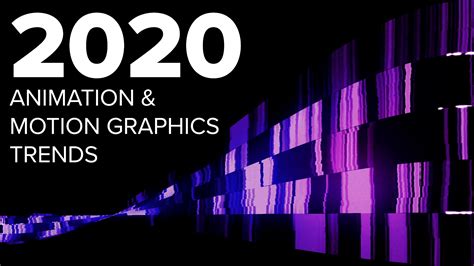 2020 Animation And Motion Graphics Trends