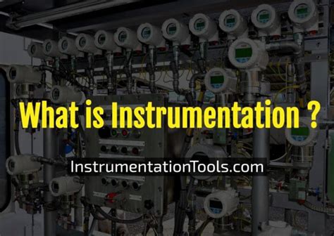 What Is Instrumentation And Control Instrumentation Tools