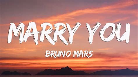 Bruno Mars Marry You Lyric Video Mix Youtube