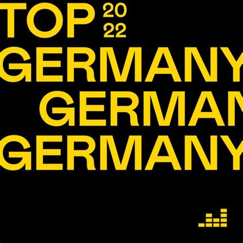 Top Germany 2022 Playlist Auf Deezer Hören