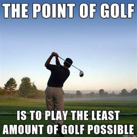 67 Of Todays Freshest Pics And Memes Golf Quotes Funny Golf Humor