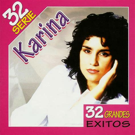 Serie 32 Grandes Éxitos álbum de Karina en Apple Music