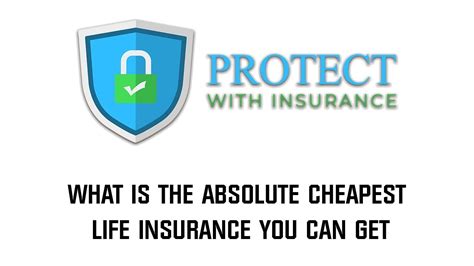 What Is The Absolute Cheapest Life Insurance You Can Get Youtube