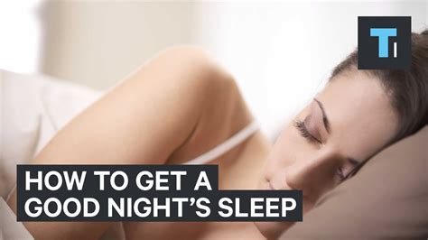 How To Get A Good Nights Sleep Youtube