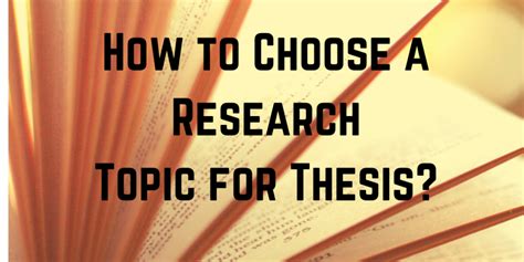 How To Choose A Research Topic For The Thesis Engineers Portal