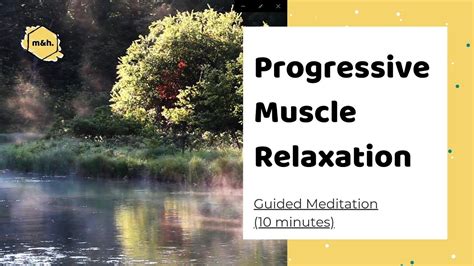 Progressive Muscle Relaxation 10 Minutes Youtube