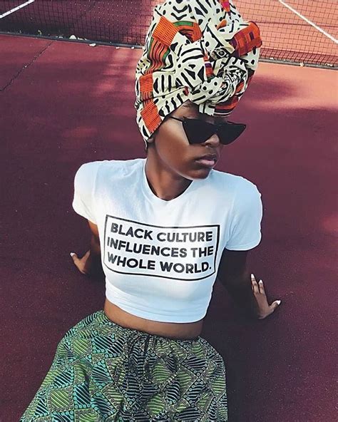 Black Culture Influences The Whole World Repeat After Us Photo