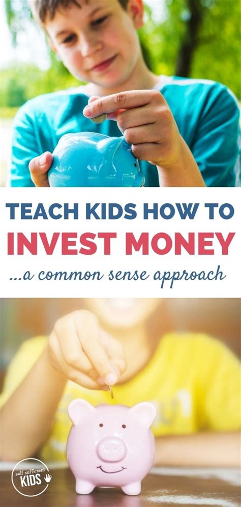 Investing For Kids A Common Sense Approach To Teaching The Basics