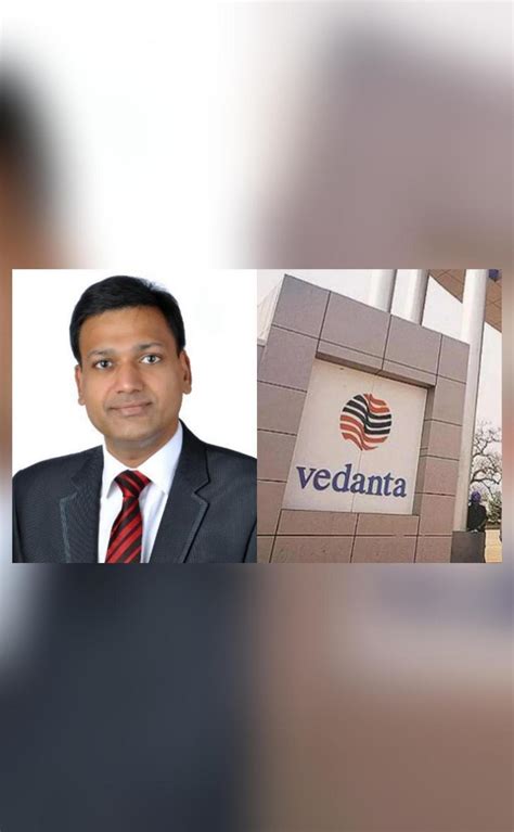 Vedantas Acting Cfo Ajay Goel Resigns With Effect From April 9