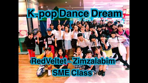 20191013 k pop dance dream redvelvet zimzalabim 【sme class】 youtube