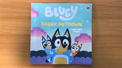 Bluey Daddy Putdown Bedtime Story Read Aloud Bluey Book For Children