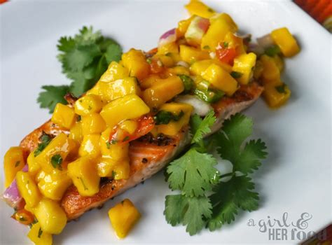 A Girl And Her Food Grilled Salmon With Mango Salsa