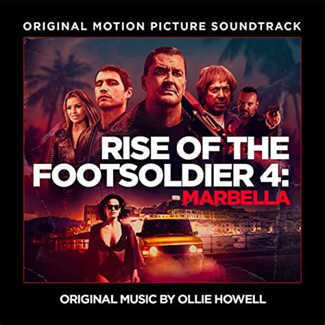 ‘rise Of The Footsoldier The Heist’ Rise Of The Footsoldier 4 Marbella Film Music Reporter