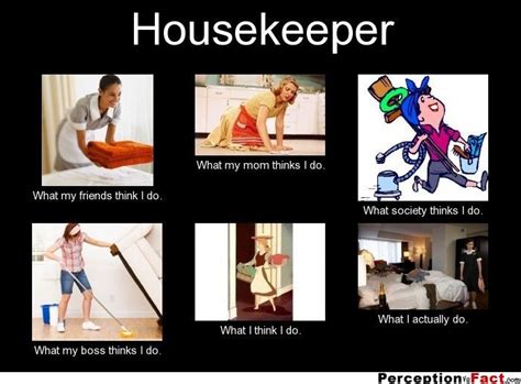 Housekeeping Meme Hotel Humor Housekeeping Funny Pictures