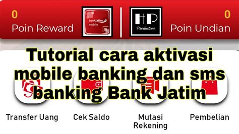 Tutorial Cara Aktivasi Mobile Banking Dan Sms Banking Bank Jatim Youtube