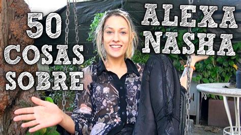 50 Cosas Sobre Alexa Nasha Irina Vega Official Site Free Download