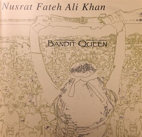 Nusrat Fateh Ali Khan Bandit Queen 2000 Cd Discogs