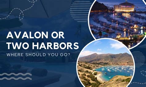 Avalon Or Two Harbors Where Should You Go Trip Pursuit