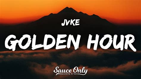 Jvke Golden Hour Lyrics Youtube