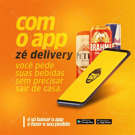 Bebidas Com O App Zé Delivery Social Media PSD Editável download Designi