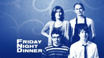 Friday night dinner can be seen on channel 4 at 22:00 gmt from friday 27 march. Friday Night Dinner - Wikipedia