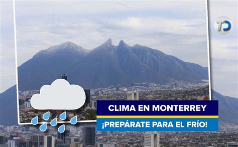 Clima En Monterrey Del Lunes 17 De Octubre 2022 Telediario México