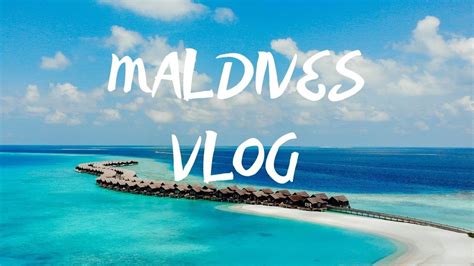 Maldives Vlog Youtube