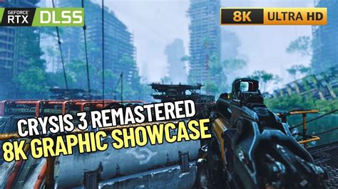 Crysis 3 Remastered Ultimate 8k Graphic Showcase Youtube