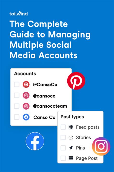 The Complete Guide To Managing Multiple Social Media Accounts