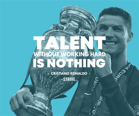 35 Cristiano Ronaldo Quotes To Help You Be The Best The Strive