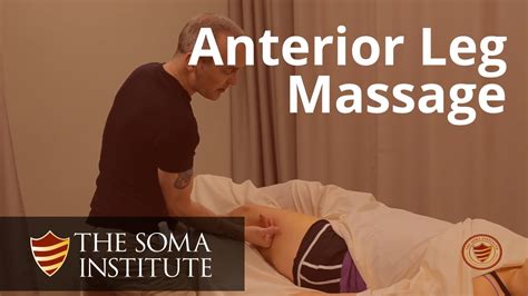 general anterior leg protocol beginning massage techniques youtube