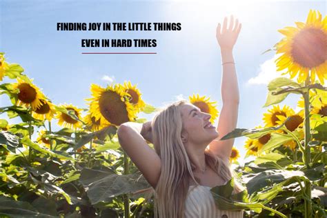 Finding Joy In The Little Things In Life Rack Up Moments