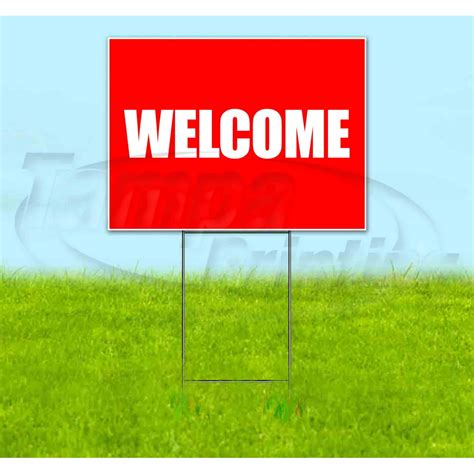 Welcome 18 X 24 Yard Sign Includes Metal Step Stake
